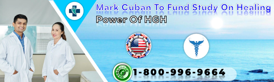 mark cuban to fund study on healing power of hgh